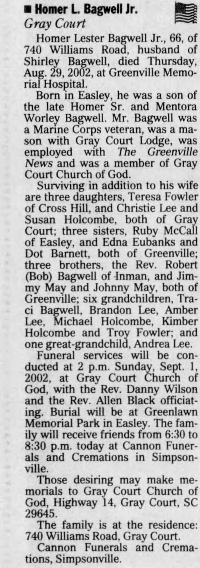 Homer Lester Bagwell. Jr. - Obituary
The Greenville News - August 31, 2002 - Page 36